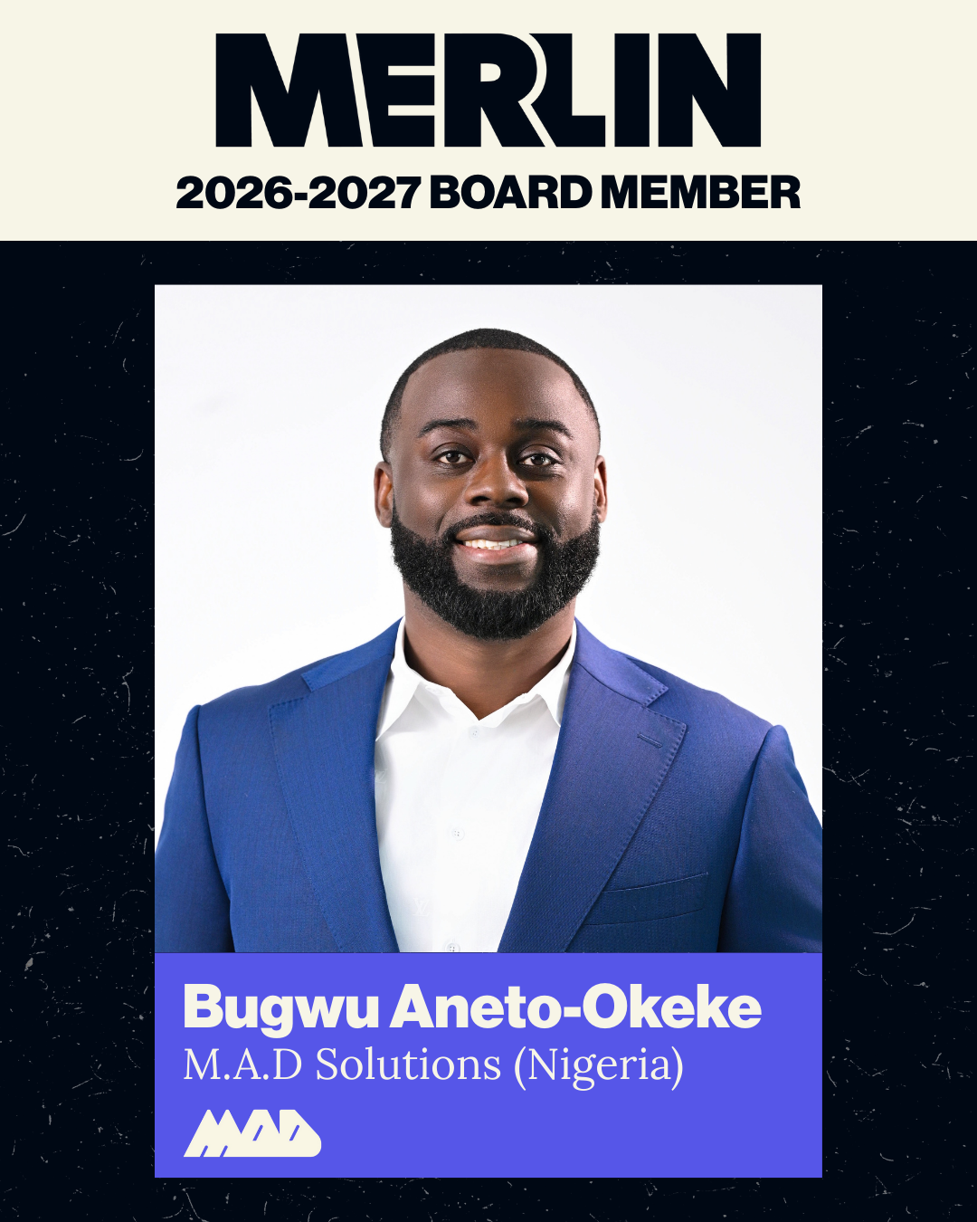 MAD Solutions CEO Bugwu Aneto-Okeke Appointed to Merlin Board as Global Independents Shape the Future of Digital Music in 2026